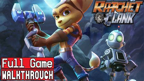 Ratchet and clank walkthrough ign - artofvlero