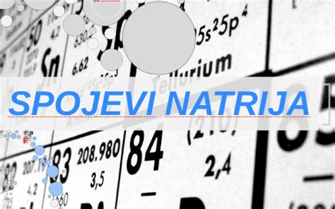 Spojevi Natrija By Akont Market On Prezi