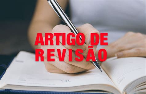 Artigo De Revis O Aprenda Tudo Passo A Passo