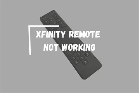 Xfinity Remote Not Working Step By Step Quick Solution