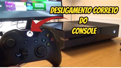 Como Desligar Corretamente O Xbox One Por Completo Youtube