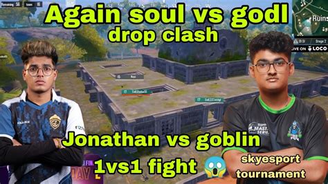 Drop Clash Soul Vs Godlike YouTube