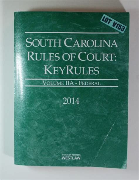 South Carolina Rules Of Court Key Rules Vol Iia Federal 2014 Paperback