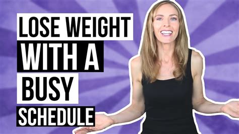 How To Lose Weight With A Busy Schedule Classicstrust