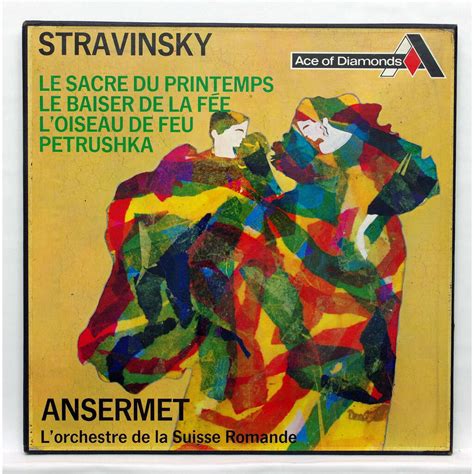 Stravinsky Le Sacre Du Printemps Le Baiser De La F E L Oiseau De