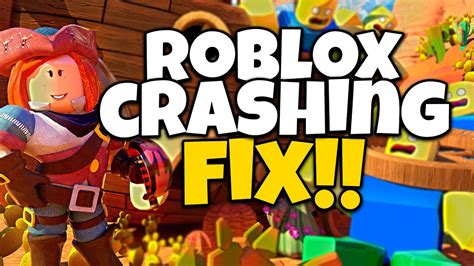 How To Fix Roblox Crashing Freezing In Roblox Crashing Fix