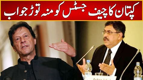 Chairman Pti Imran Khan Gives Shocking Answer To Chief Justice Athar