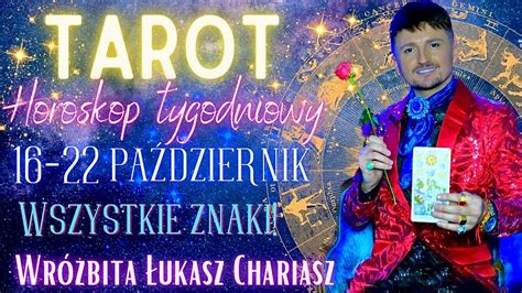 Horoskop Tygodniowy Pa Dziernik R Tarotowe Czytanie Dla