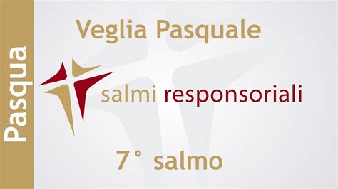 Salmo Veglia Pasquale Youtube