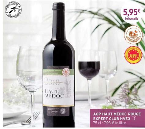 Promo Aop Haut Médoc Rouge Expert Club Hve3 chez Intermarché