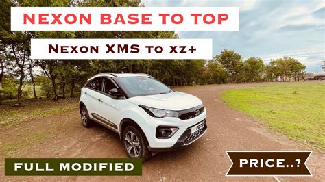 Xms To Xz Nexon All Modification Accessories Base To Top Tata