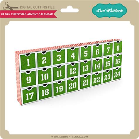 24 Day Christmas Advent Calendar Lori Whitlocks Svg Shop