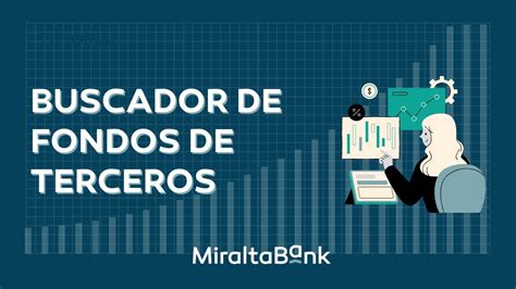 Buscador de Fondos de terceros de Miraltabank Vídeo explicativo YouTube