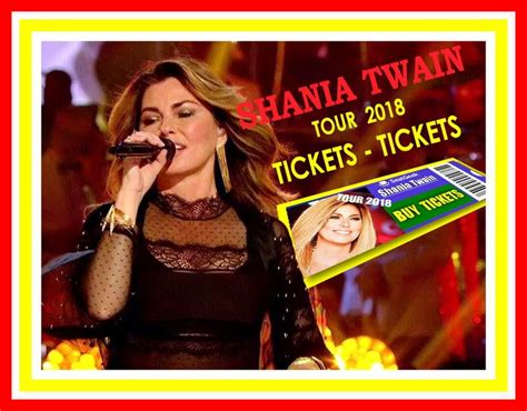 Shania Twain - The easiest way to buy concert tickets (seller ...