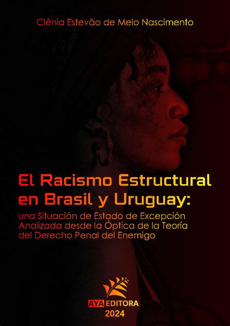 El racismo estructural en Brasil y Uruguay una situación de estado de