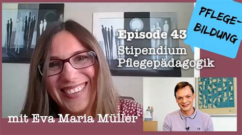 Episode Stipendium Pflegep Dagogik Mit Eva Maria M Ller Youtube