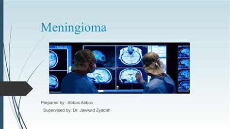 Meningioma Powerpoint Presentation