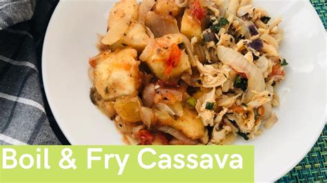 Guyanese Boil And Fry Cassava YouTube