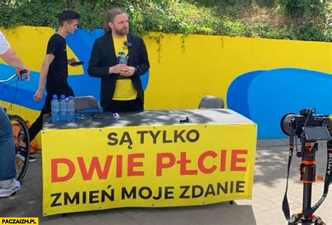 So Nierz S Tylko Dwie P Cie Zmie Moje Zdanie Paczaizm Pl