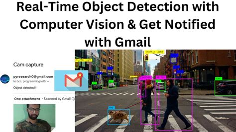 Object Detection With Computer Vision Get Notified With Gmail Youtube