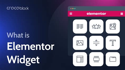 What Are Elementor Widgets How Can You Use Them On Your Site Crocoblock