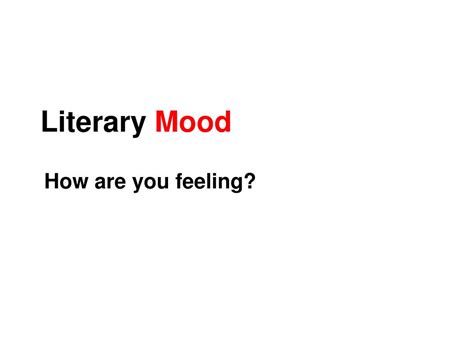 Ppt Literary Mood Powerpoint Presentation Free Download Id1034875