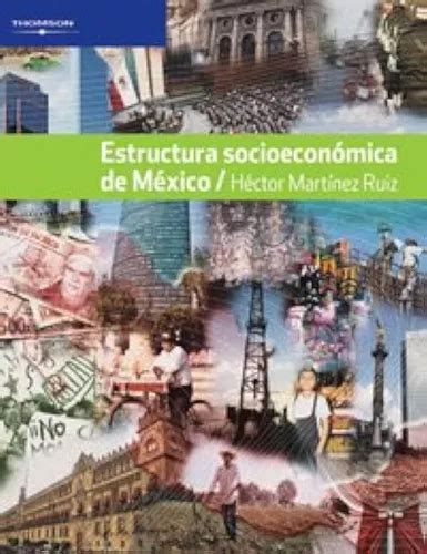 Estructura Socioeconomica De Mexico Mercadolibre