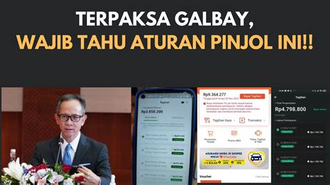 Maksa Galbay Wajib Tahu Aturan Pinjol Ini Agar Galbay Gak Setengah