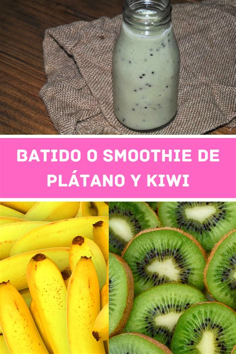 Batido De Kiwi Pl Tano Y Yogur F Cil Y R Pido Antojo En Tu Cocina