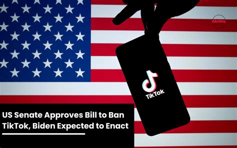 Us Senate Approves Bill To Ban Tiktok Biden Expected To Enact