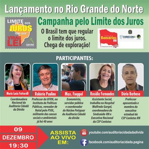 Lan Amento Da Campanha Pelo Limite Dos Juros No Rio Grande Do Norte