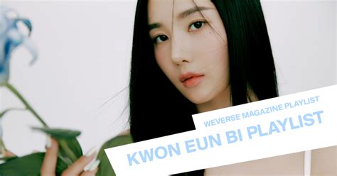 KWON EUN BIs Playlist