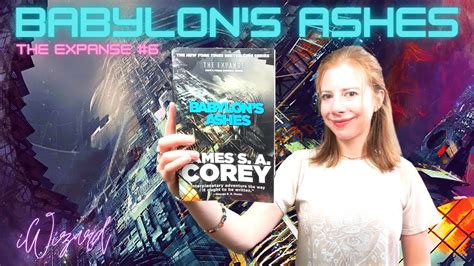 Babylons Ashes The Expanse 6 By James S A Corey Book Review