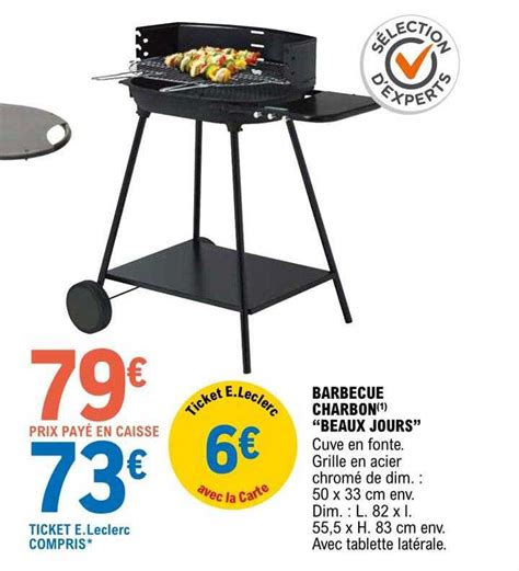 Promo Barbecue Charbon Beaux Jours Chez E Leclerc ICatalogue Fr