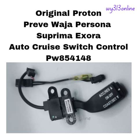 Original Proton Preve Waja Persona Suprima Exora Auto Cruise Switch