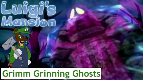 Grimm Grinning Ghosts Luigi S Mansion Part 2 YouTube