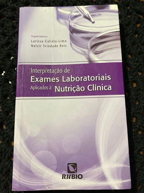 Livro Interpreta O De Exames Laboratoriais Aplicados Nutri O