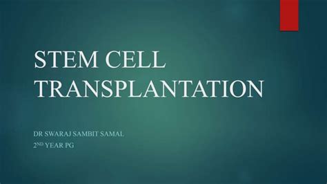 Stem Cell Transplantationpptx