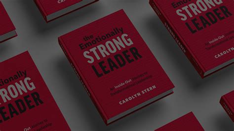 The Emotionally Strong Leader Carolyn Stern