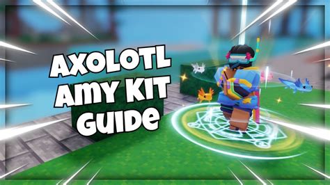 Axolotl Amy Kit Guide Roblox Bedwars Youtube