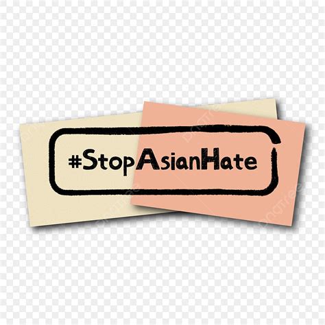 Hate Clipart PNG Images, Stop Asian Hate Slogan Design With Border And ...