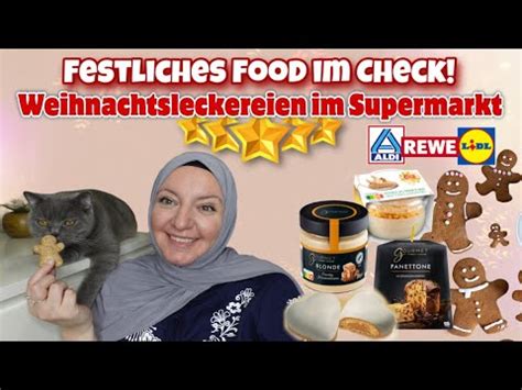 Ich Teste Weihnachten Food Neuheiten Lidl Aldi Rewe Christmas