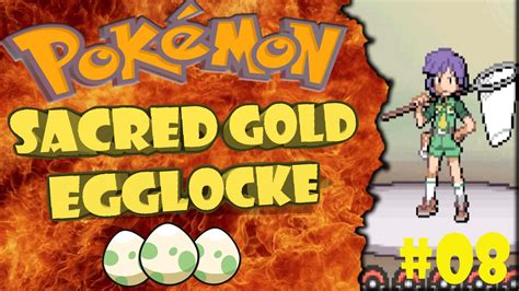 Pokemon Sacred Gold Egglocke Episode 8 One Turn Youtube