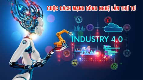 Cuộc Cách Mạng Công Nghiệp 40 Và Tác động đối Với Sinh Viên Trường Đại Học An Ninh Nhân Dân