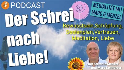 Der Schrei Nach Liebe Podcast Medialit T Mit Marc Menzel