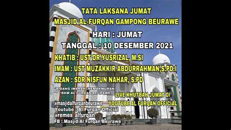 Live Khutbah Jum At Tgl 10 Des 2021 Dengan Tema Kesungguhan Menuntut