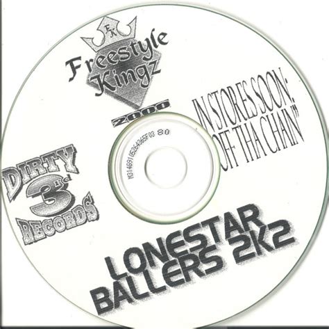 Freestyle Kingz Lonestar Ballers 2k2 2002 Cdr Discogs