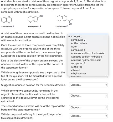 Solved A student has received a mixture of three organic | Chegg.com