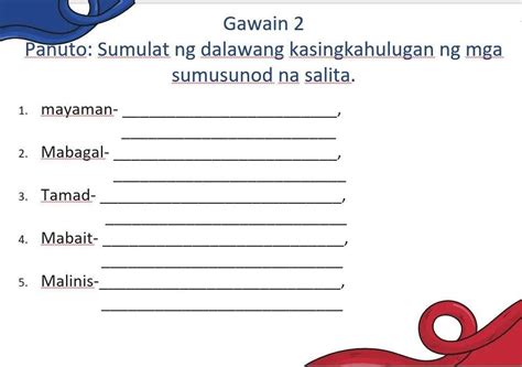 Gawain Panuto Sumulat Ng Dalawang Kasingkahulugan Ng Mga Sumusunod