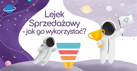 Czym Jest Lejek Sprzeda Owy I Jak Go Wykorzysta Premium Dbc